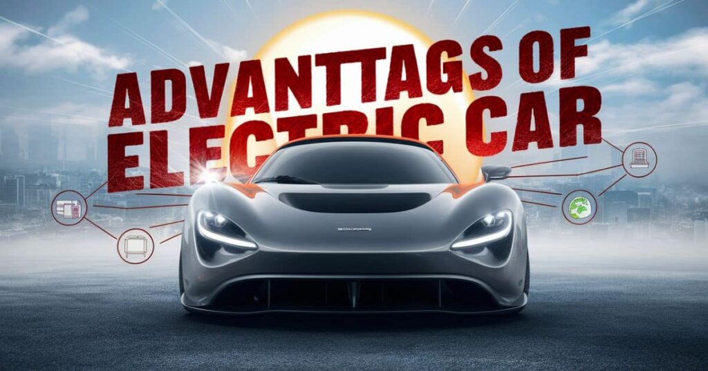 Advantages of Electric Car